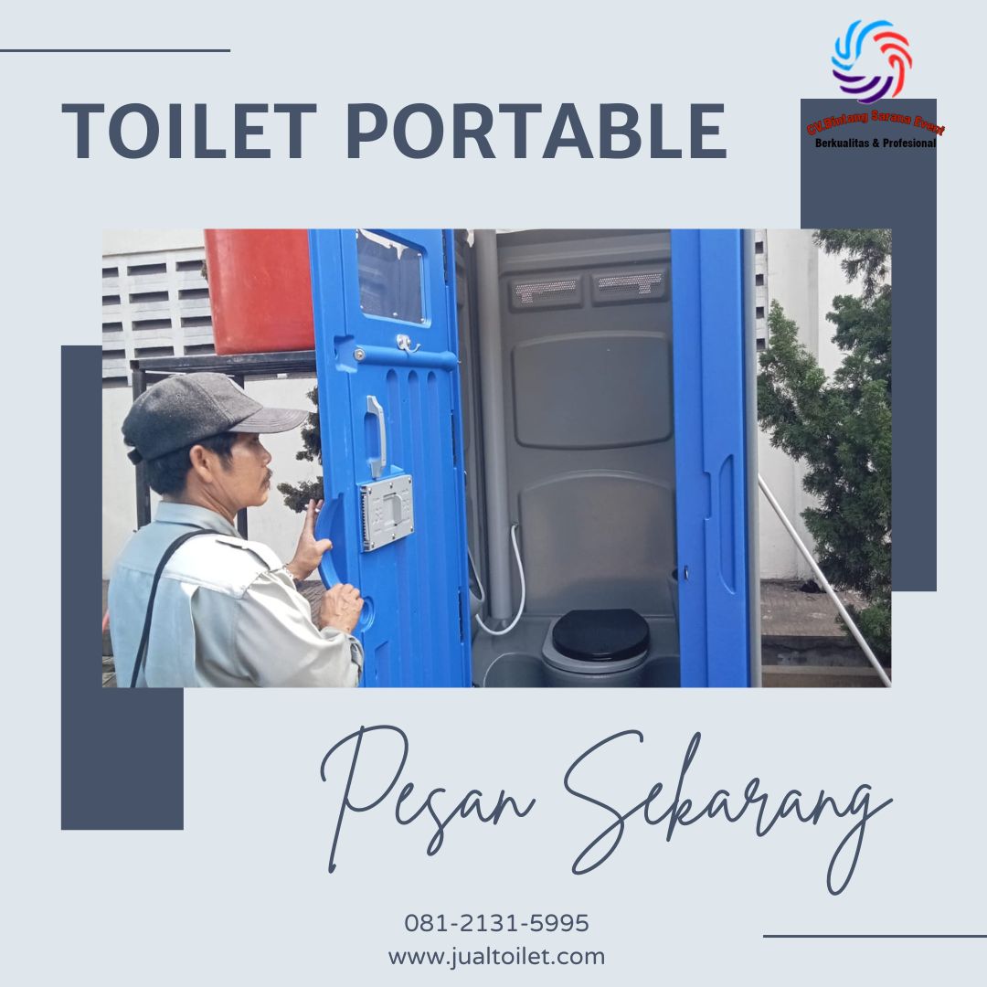 Rental Toilet Portable Kualitas Terbaik Daerah Bogor
