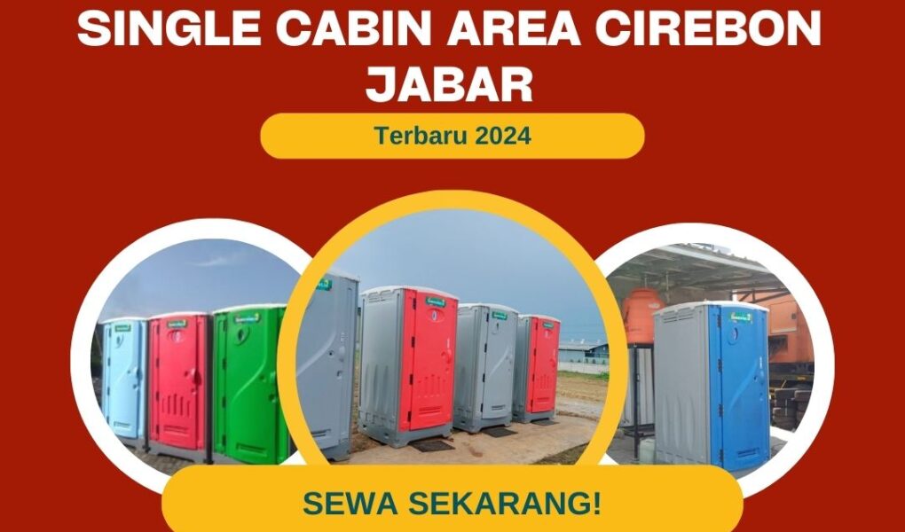 Sewa Toilet Type Movable Single Cabin Area Cirebon Jabar